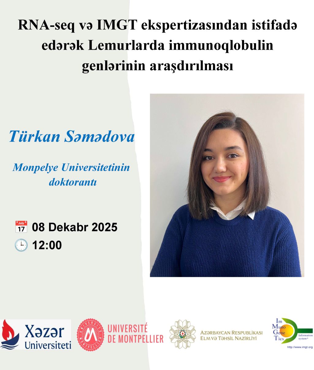 Dövlət Proqramı çərçivəsində Fransanın Monpelye Universitetində təhsil alan doktorantın seminarı keçiriləcək